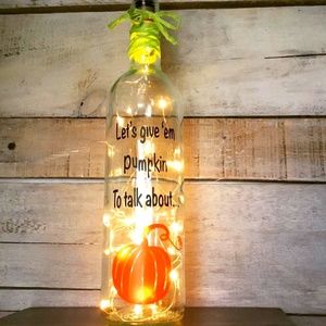 Handmade- ‘Let’s Give ‘em Pumpkin to Talk about’ logo wine bottle lantern